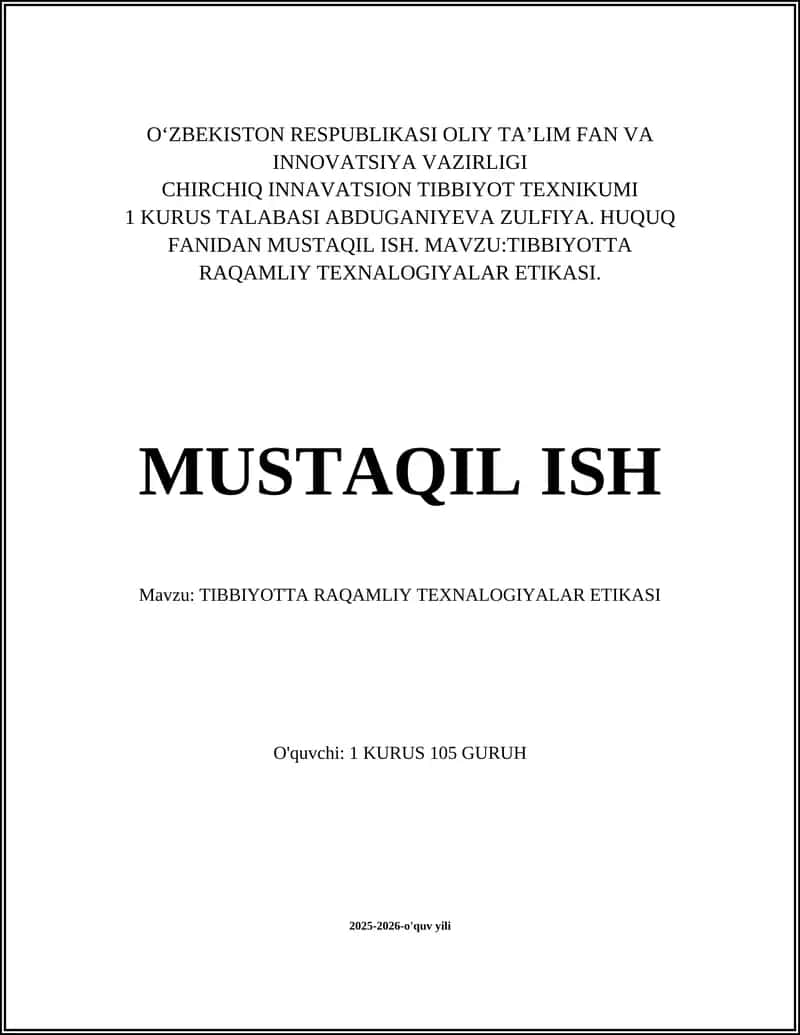 TIBBIYOTTA RAQAMLIY TEXNALOGIYALAR ETIKASI