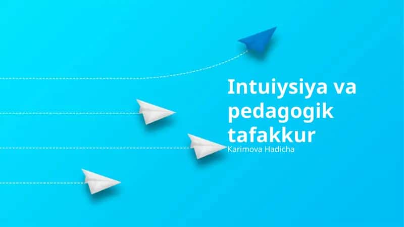 Intuiysiya va Pedagogik Tafakkur