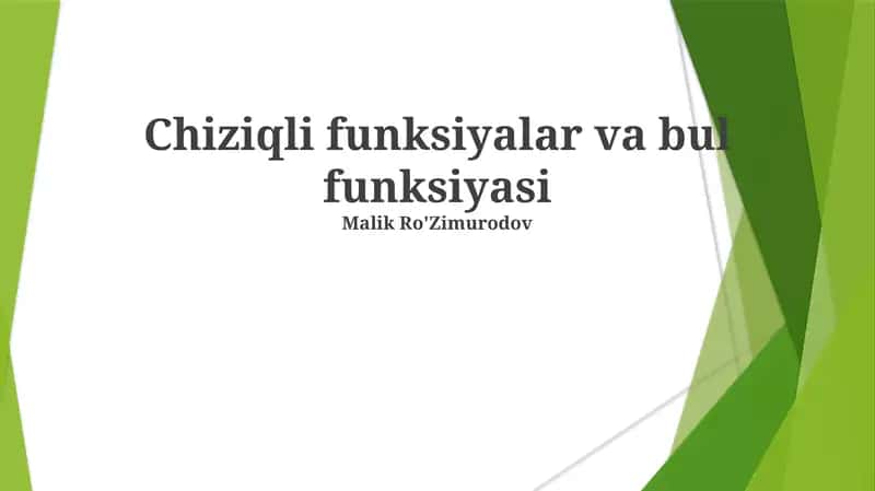 Chiziqli funksiyalar va bul funksiyasi