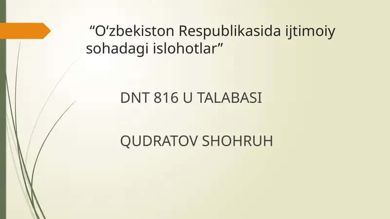 O‘zbekiston Respublikasida ijtimoiy sohadagi islohotlar