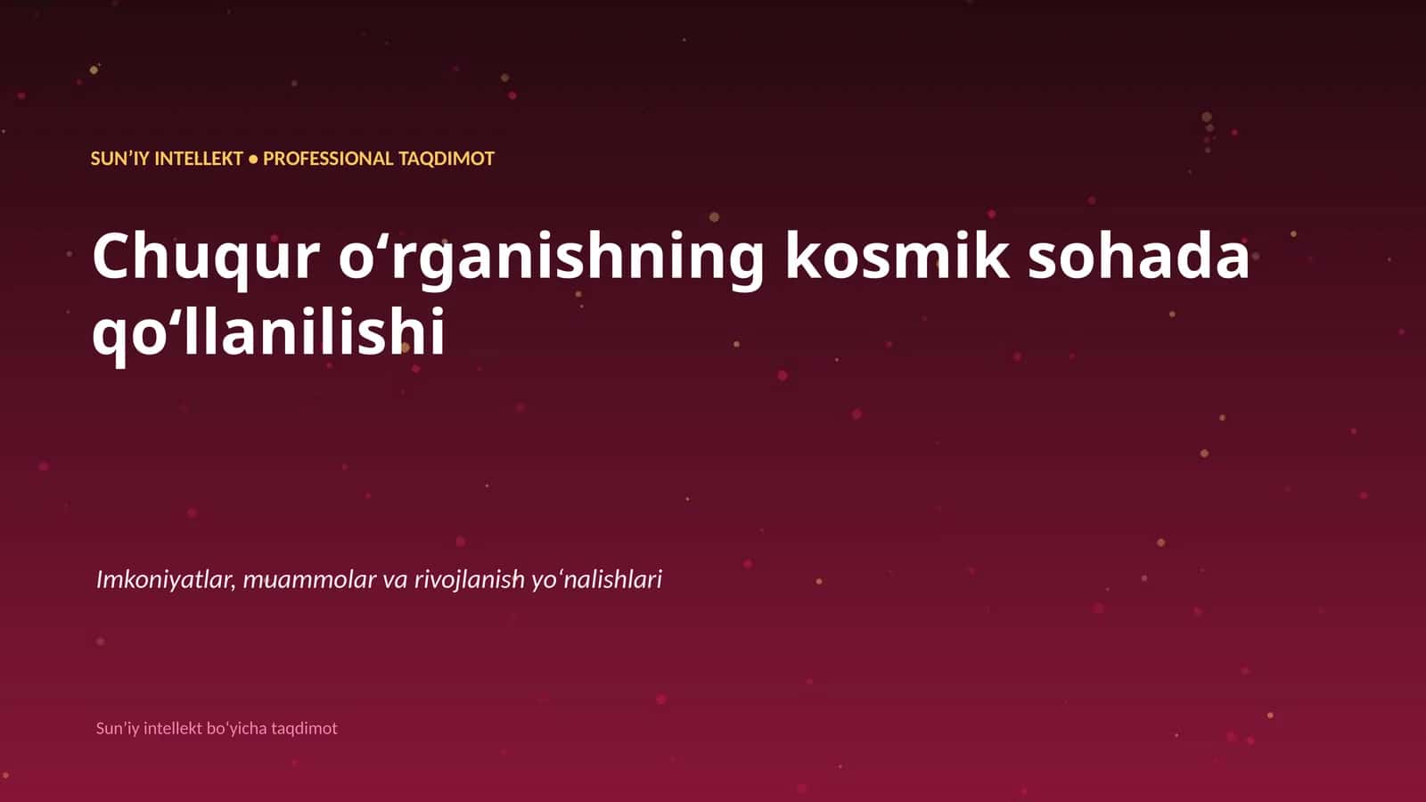 Sunʼiy intellekt boʻyicha taqdimot