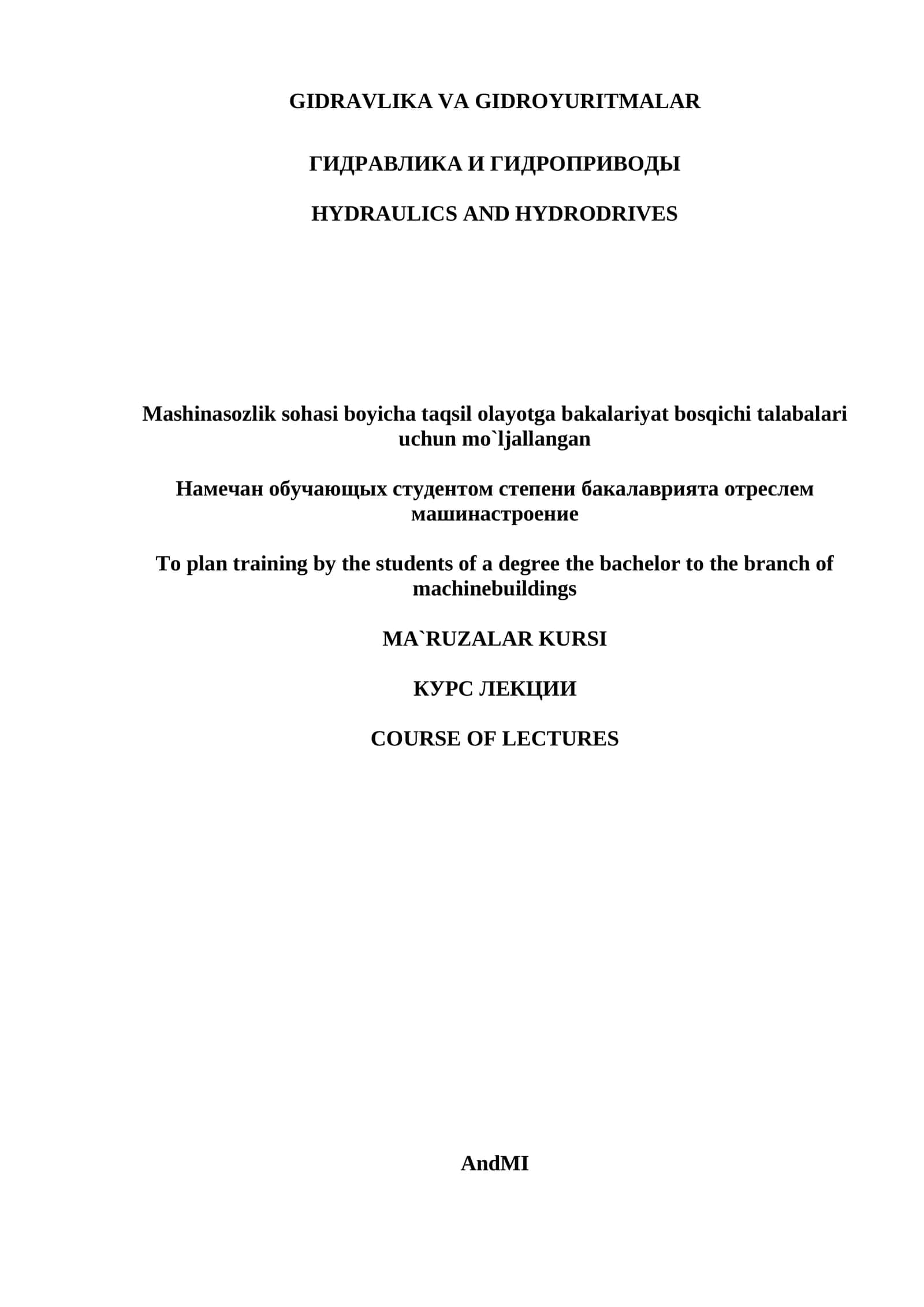 Kirish "Gidravlika va gidropnevmoyuritmalar" fani rivojlanish tarixi