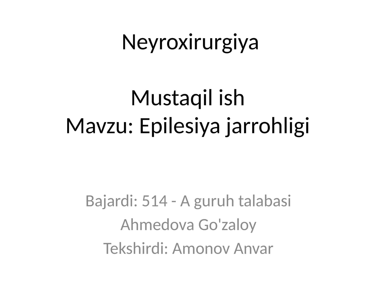 NeyroxirurgiyaMustaqilishMavzu:Epilesiyajarrohligi