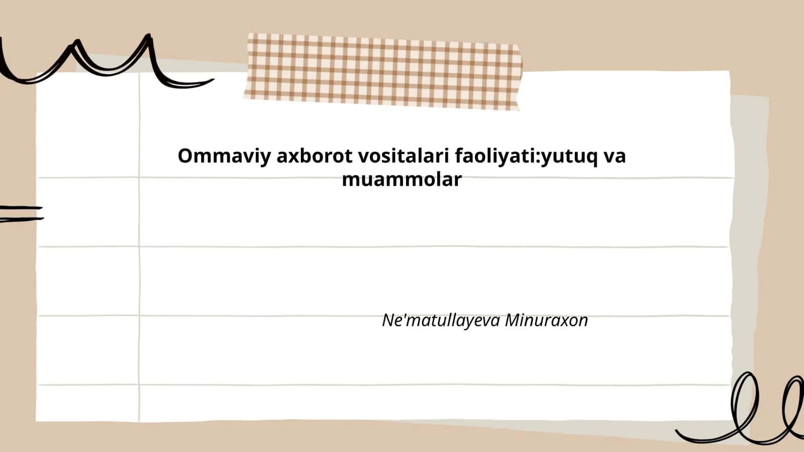 Ommaviy axborot vositalari faoliyati:yutuq va muammolar