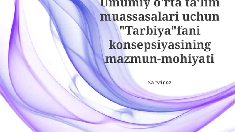 Tarbiya fanining mazmun-mohiyati