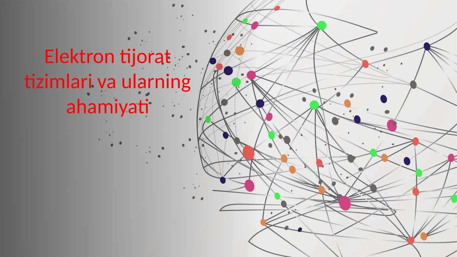 Elektron tijorat tizimlari va ularning ahamiyati