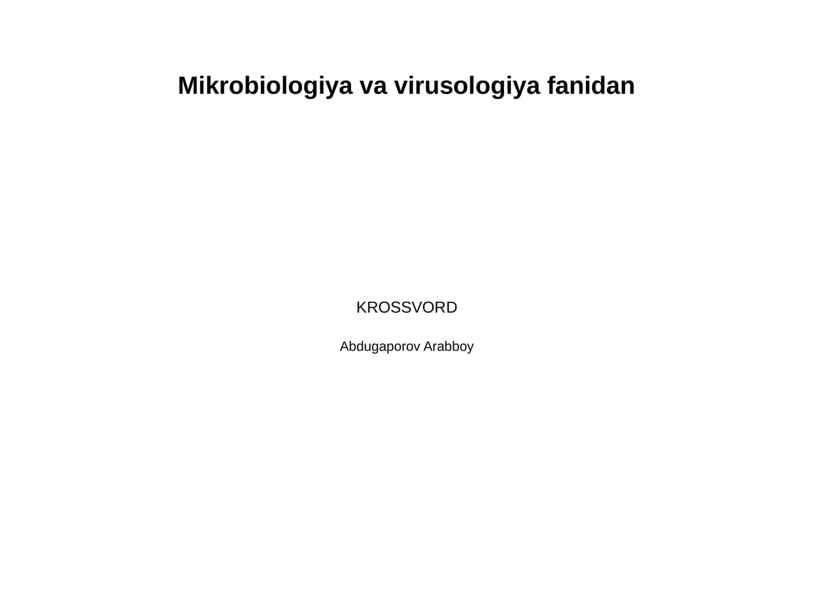 Mikrobiologiya va virusologiya fanidan
