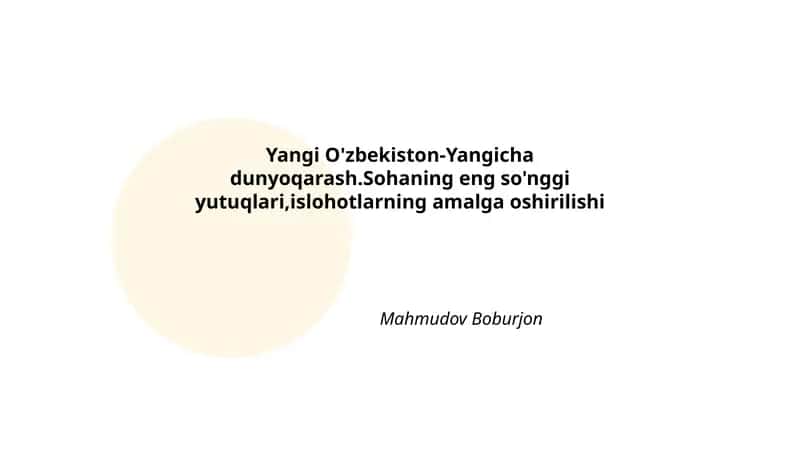 Yangi O'zbekiston-Yangicha dunyoqarash