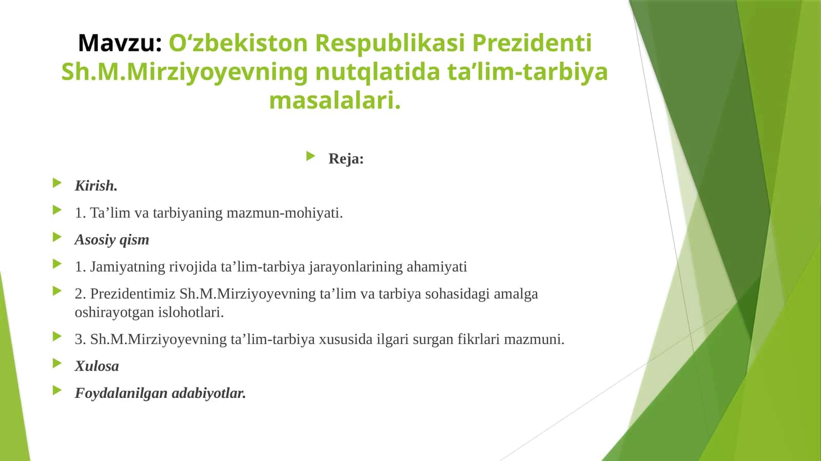 O‘zbekiston Respublikasi Prezidenti Sh.M.Mirziyoyevning nutqlatida ta’lim-tarbiya masalalari