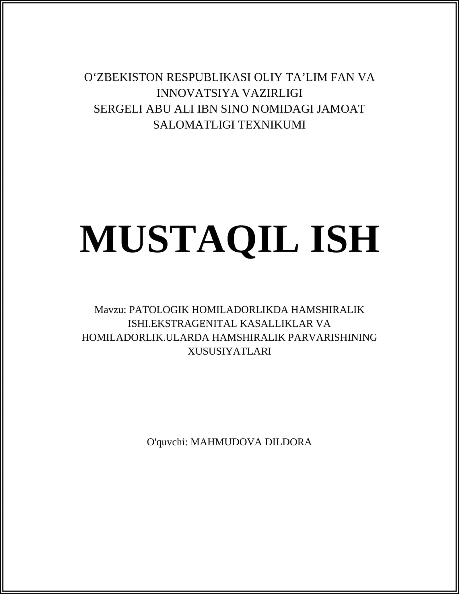 PATOLOGIK HOMILADORLIKDA HAMSHIRALIK ISHI.EKSTRAGENITAL KASALLIKLAR VA HOMILADORLIK.ULARDA HAMSHIRALIK PARVARISHINING XUSUSIYATLARI