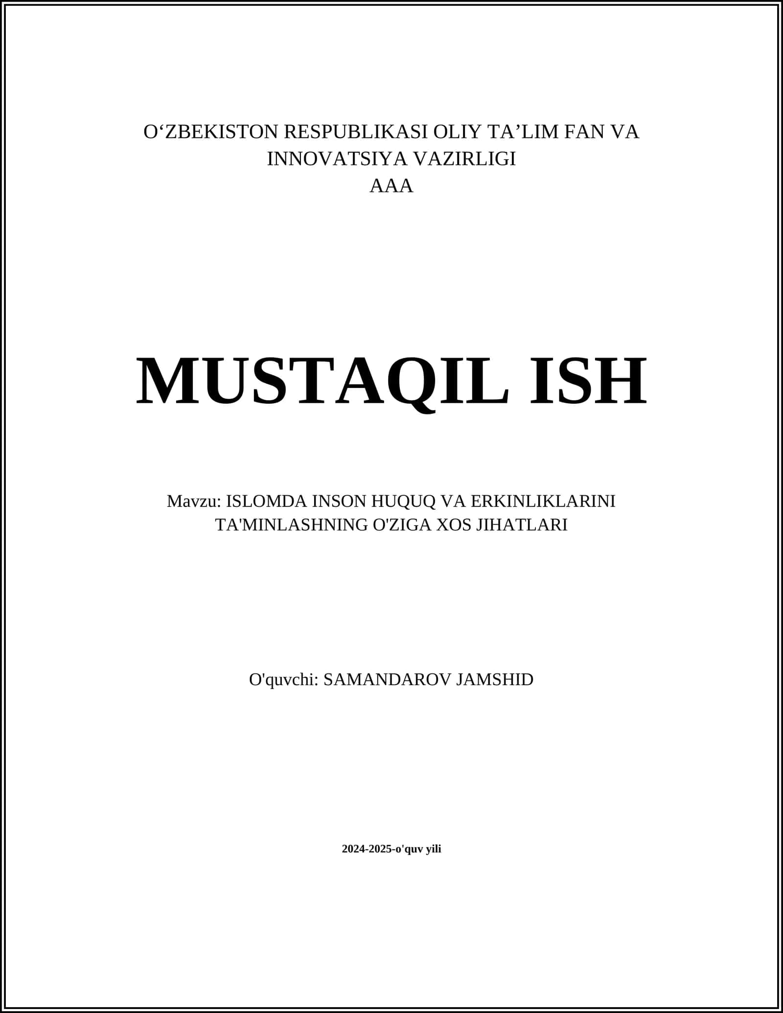 ISLOMDA INSON HUQUQ VA ERKINLIKLARINI TA'MINLASHNING O'ZIGA XOS JIHATLARI