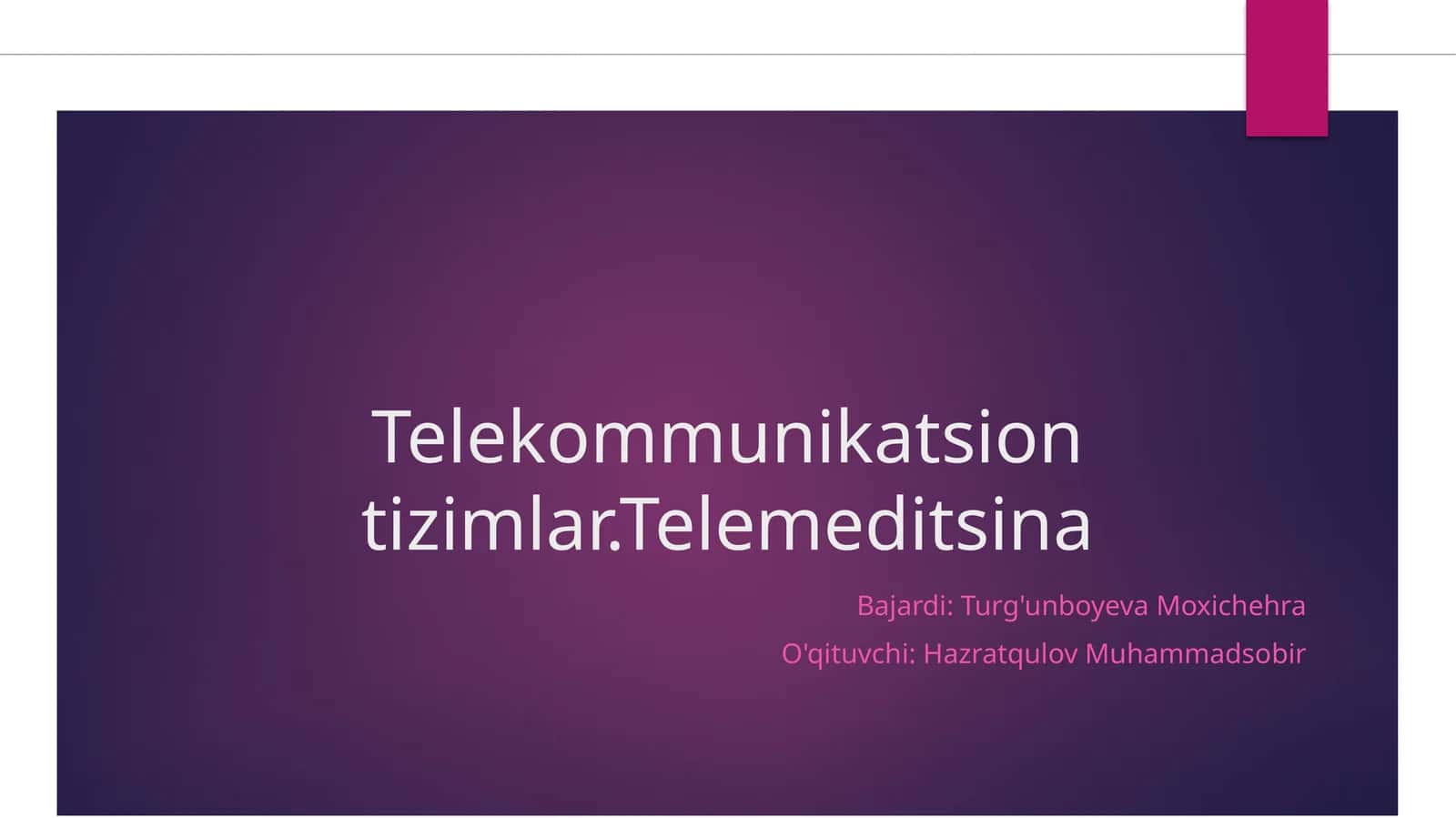 Telekommunikatsion tizimlar.Telemeditsina