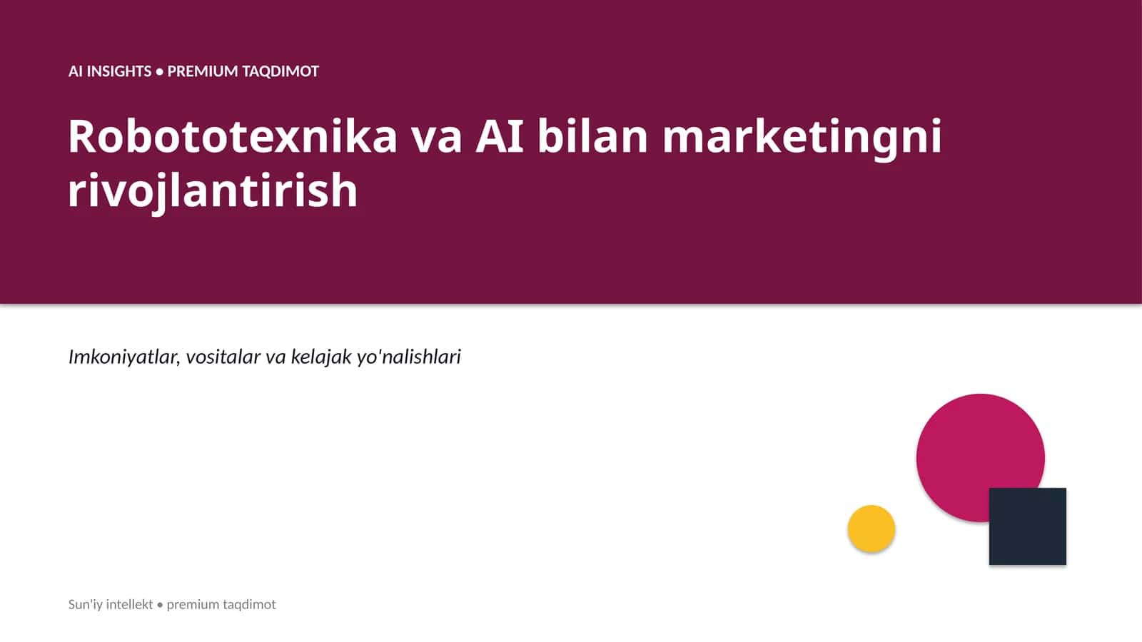 Robototexnika va AI bilan marketingni rivojlantirish