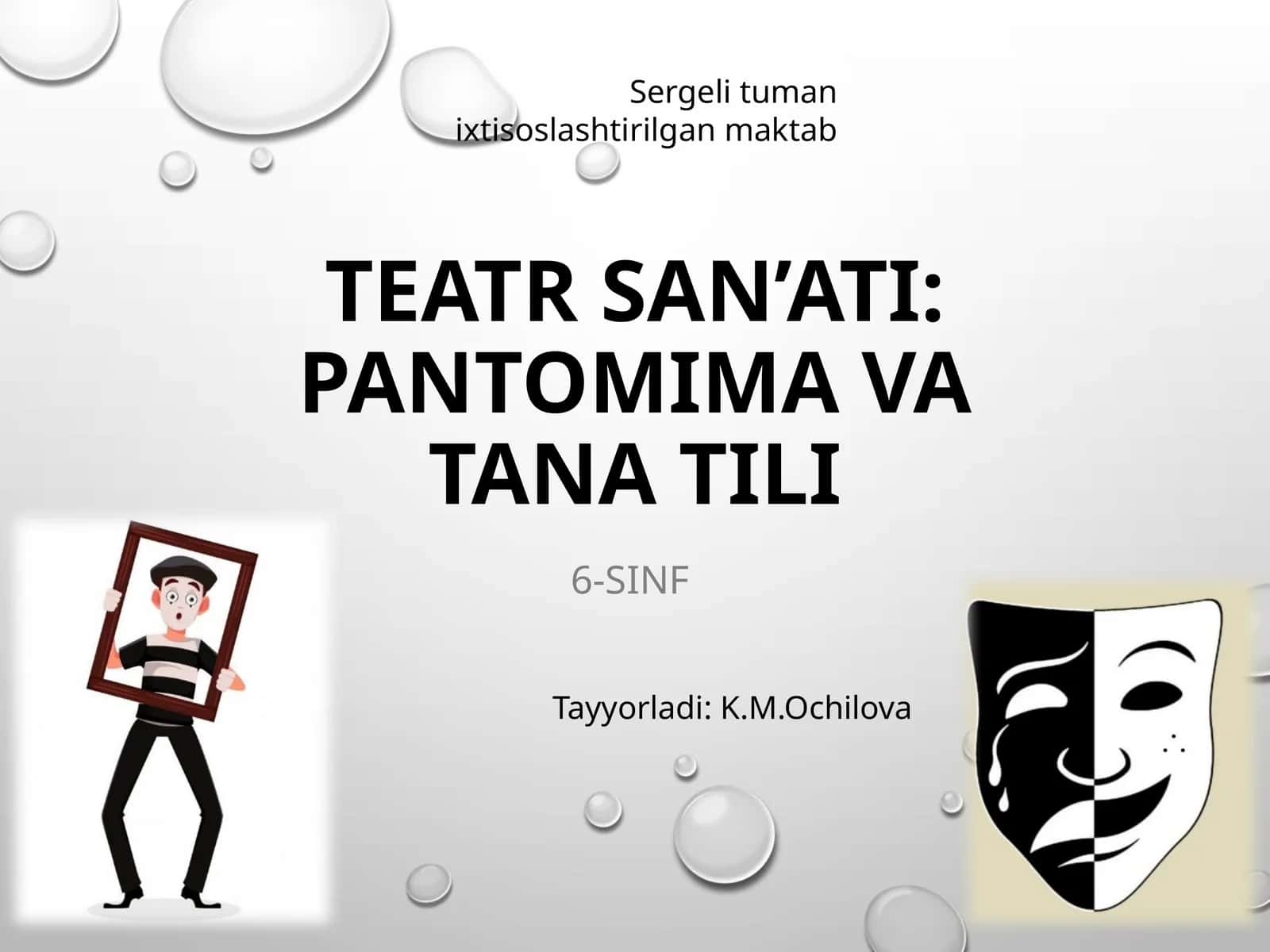 Teatr san’ati: Pantomima va Tana Tili