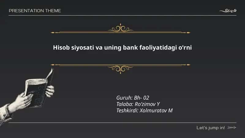 Hisob siyosati va uning bank faoliyatidagi oʻrni
