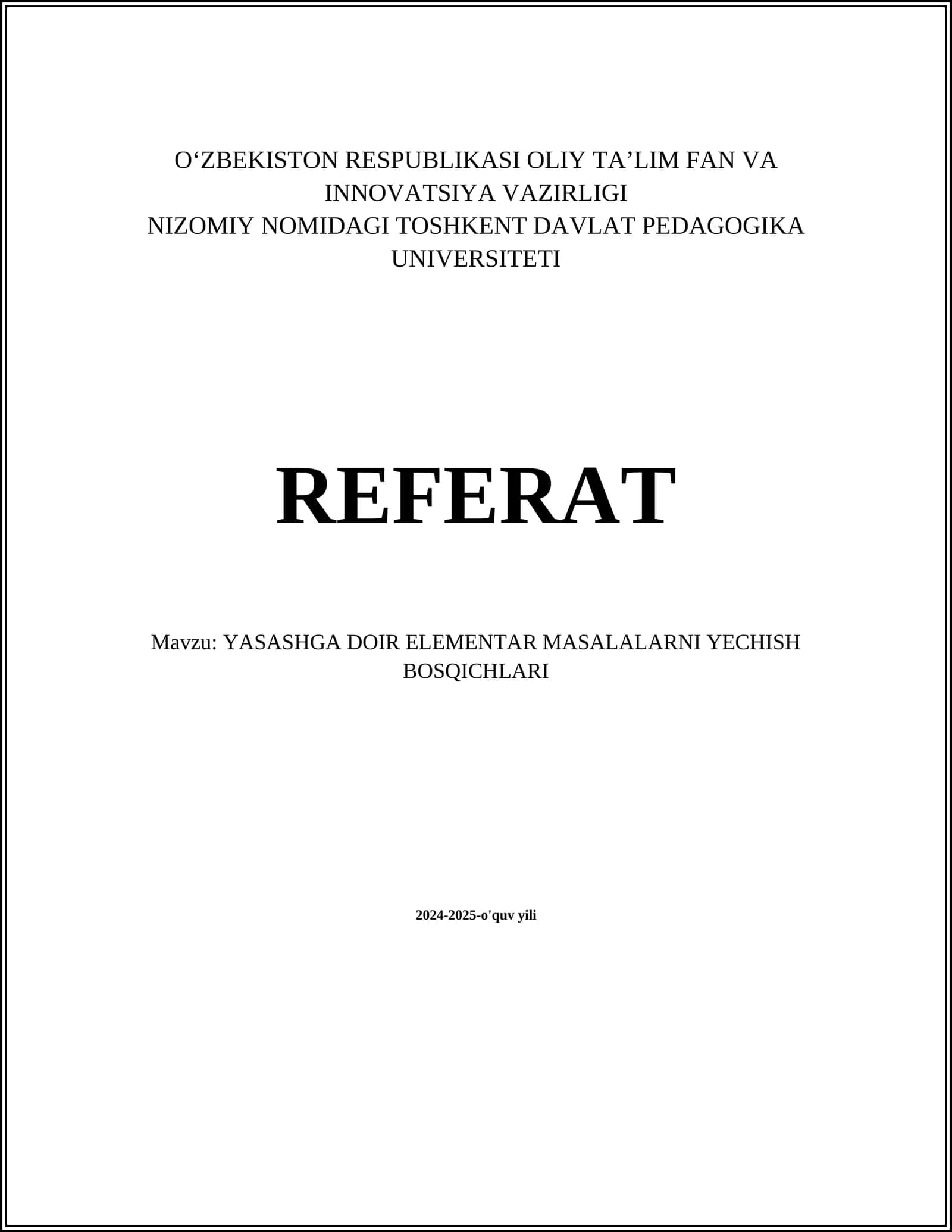 YASASHGA DOIR ELEMENTAR MASALALARNI YECHISH BOSQICHLARI