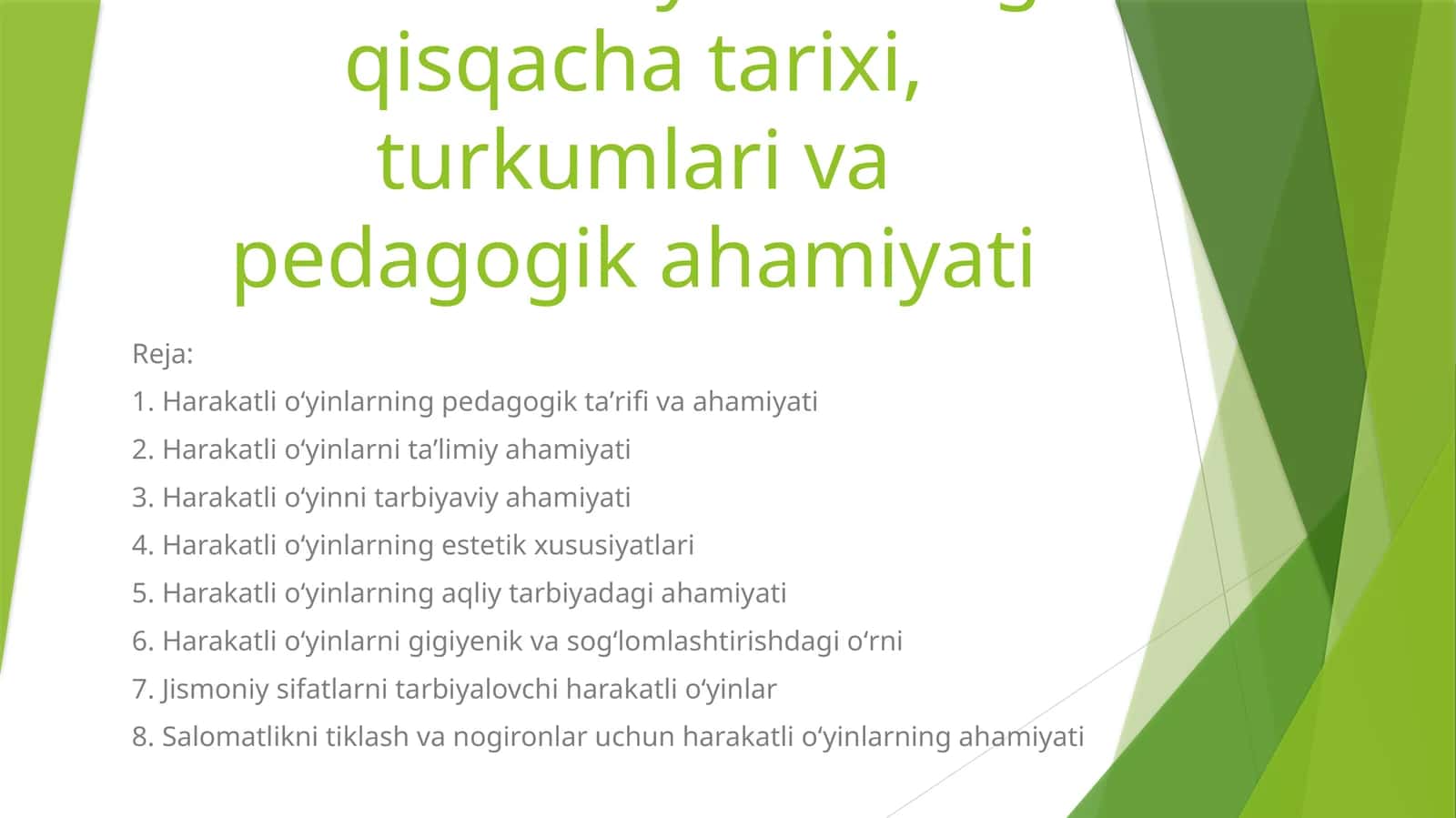 Harakatli o‘yinlarning qisqacha tarixi, turkumlari va pedagogik ahamiyati