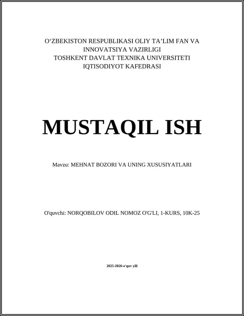 MEHNAT BOZORI VA UNING XUSUSIYATLARI