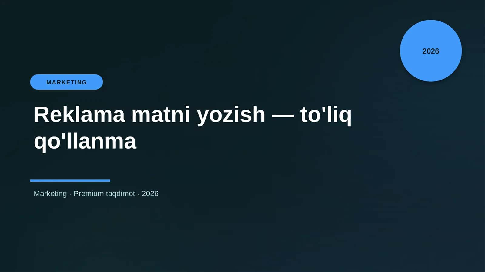 Reklama matni yozish - to'liq qo'llanma