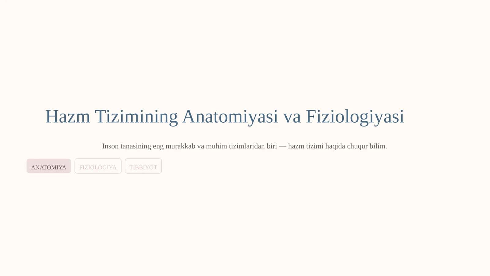 Hazm Tizimining Anatomiyasi va Fiziologiyasi