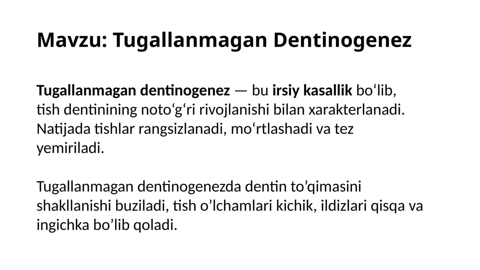 Tugallanmagan Dentinogenez