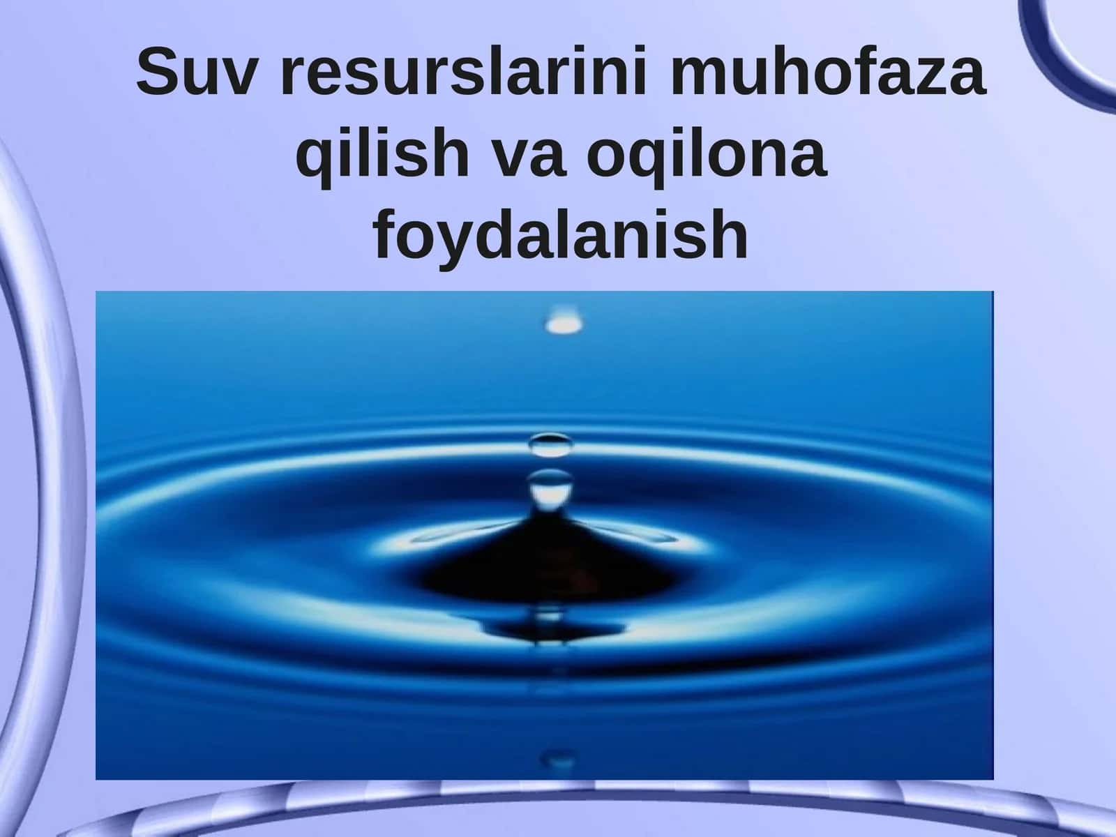 Suv resurslarini muhofaza qilish va oqilona foydalanish