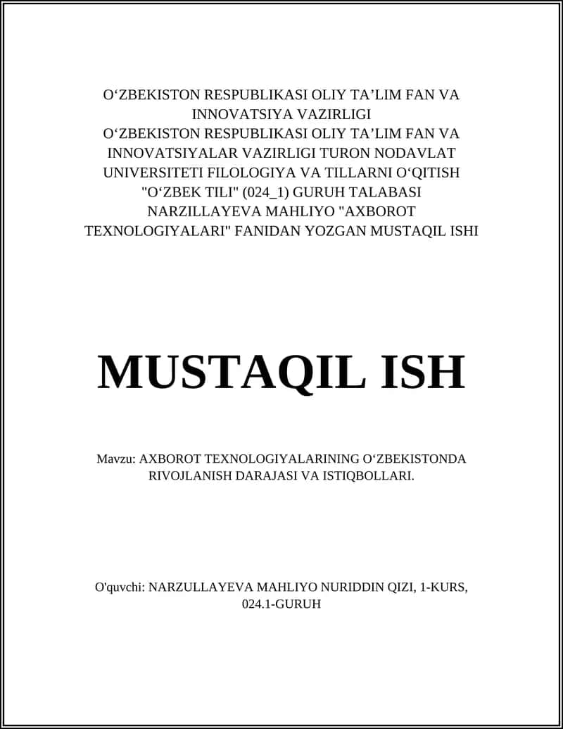 AXBOROT TEXNOLOGIYALARINING OʻZBEKISTONDA RIVOJLANISH DARAJASI VA ISTIQBOLLARI.