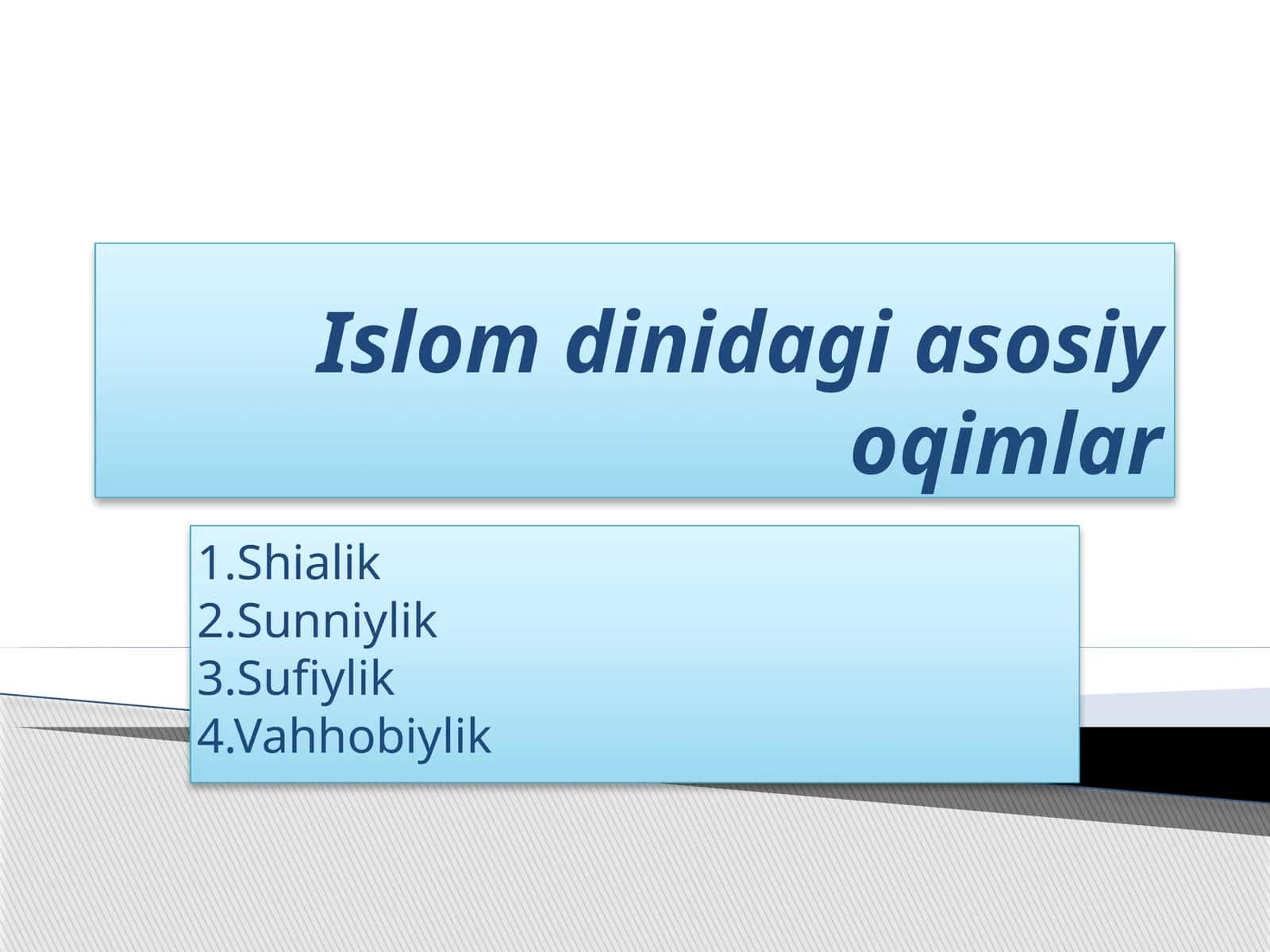 Islom dinidagi asosiy oqimlar