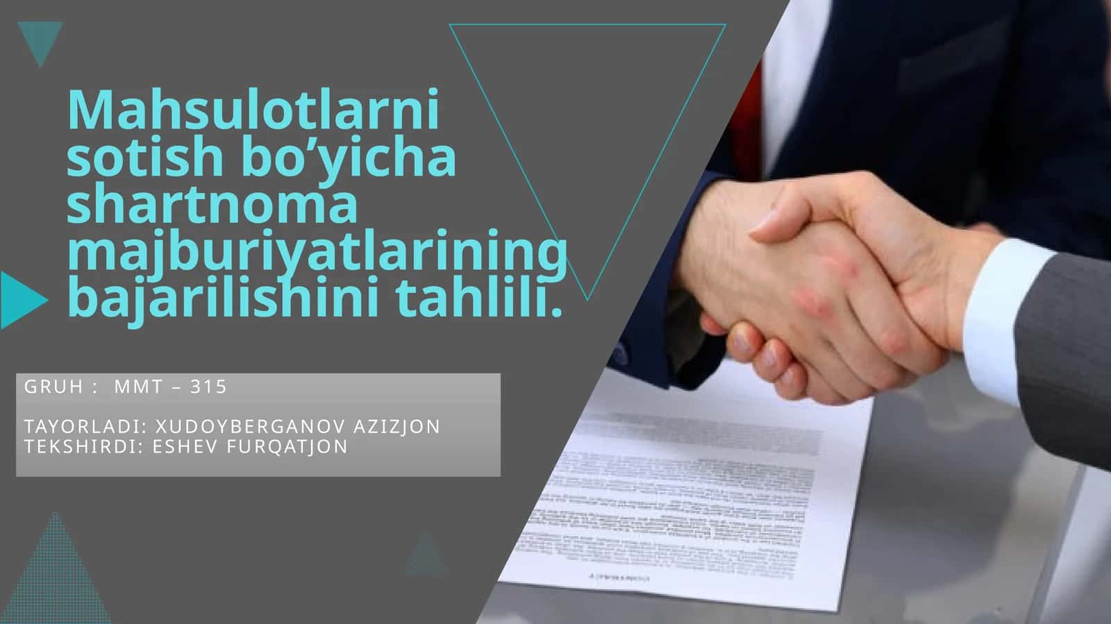 Mahsulotlarni sotish boʼyicha shartnoma majburiyatlarining bajarilishini tahlili