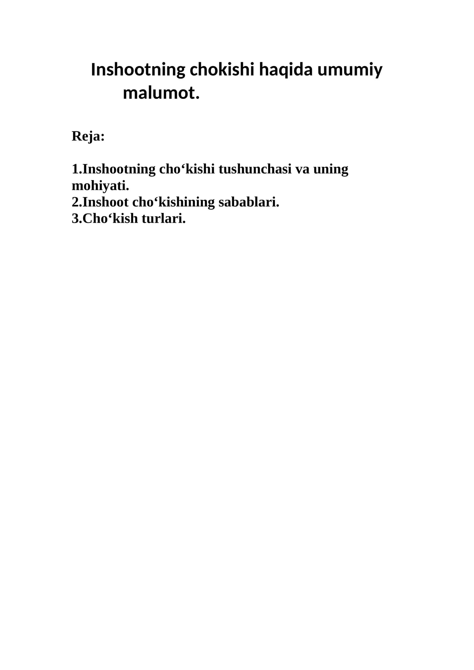 Inshootning cho‘kishi haqida umumiy malumot