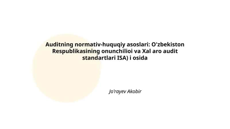 Auditning normativ-huquqiy asoslari