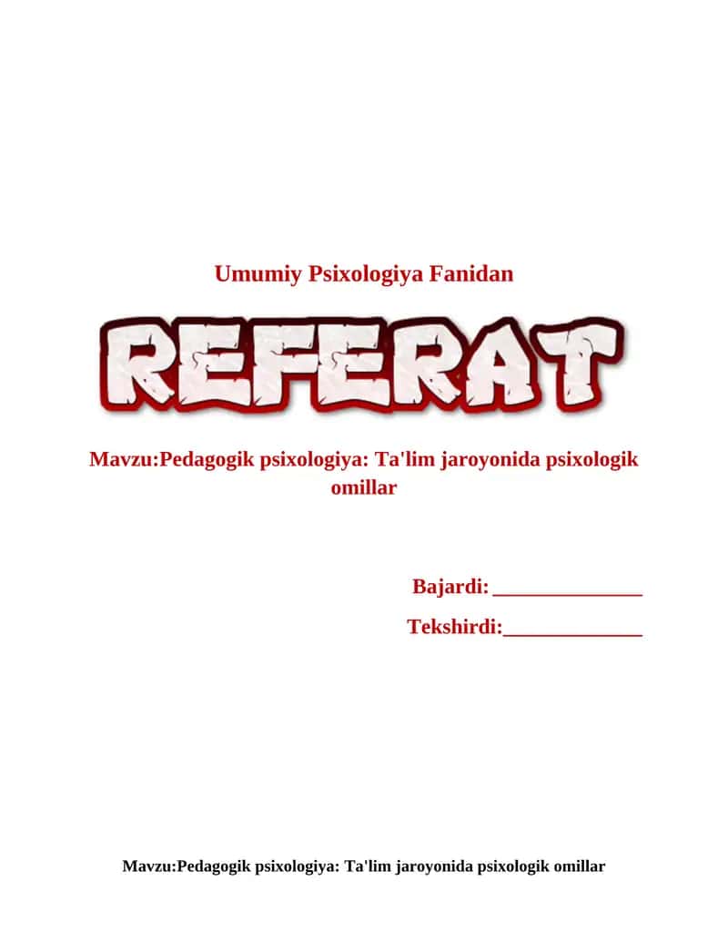 Pedagogik psixologiya: Ta'lim jaroyonida psixologik omillar
