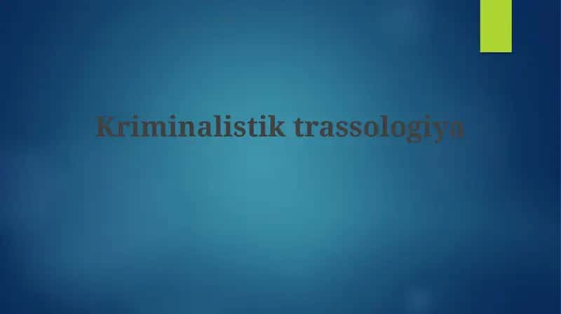 Kriminalistiktrassologiya