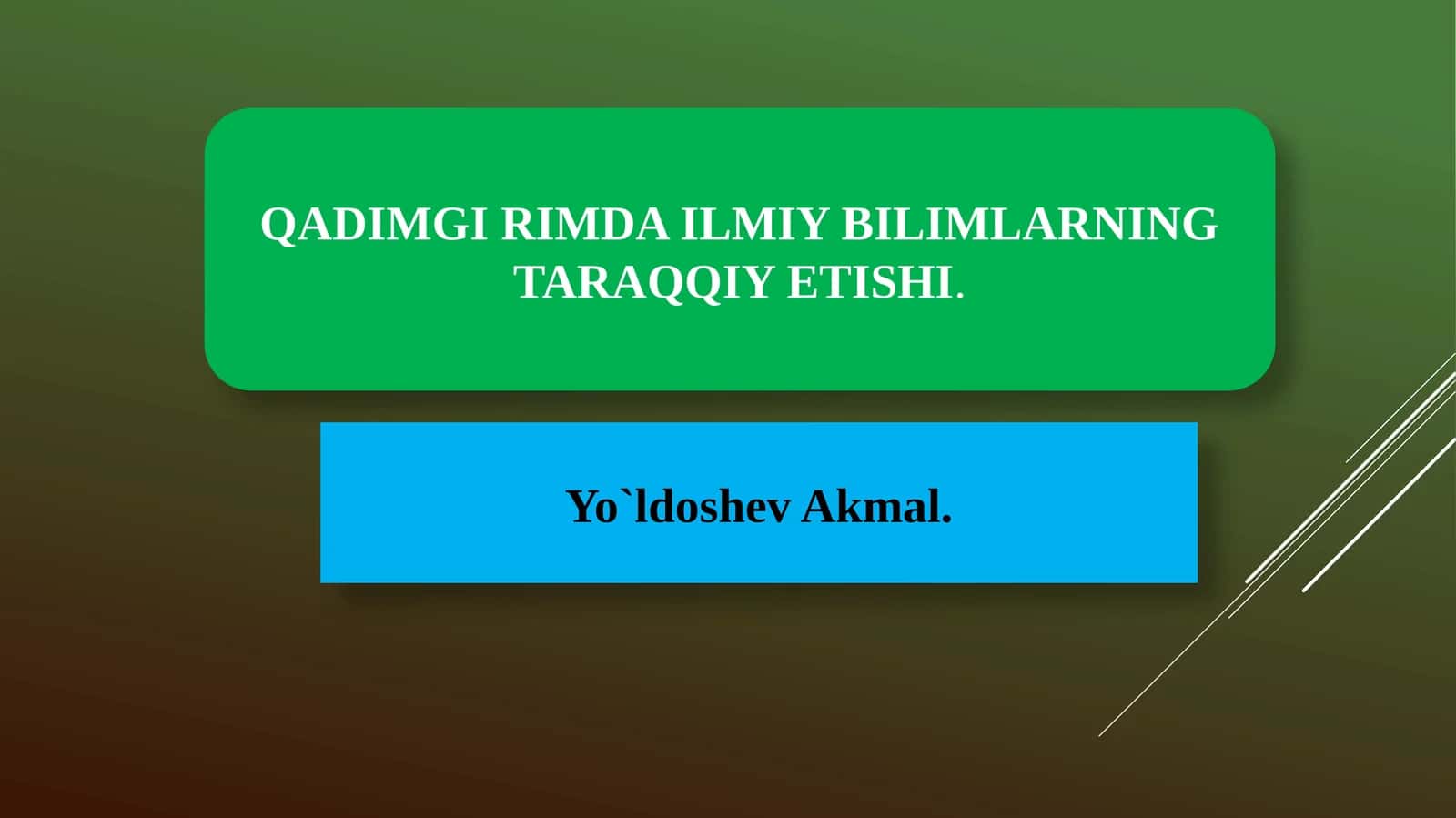 QADIMGI RIMDA ILMIY BILIMLARNINGTARAQQIYETISHI