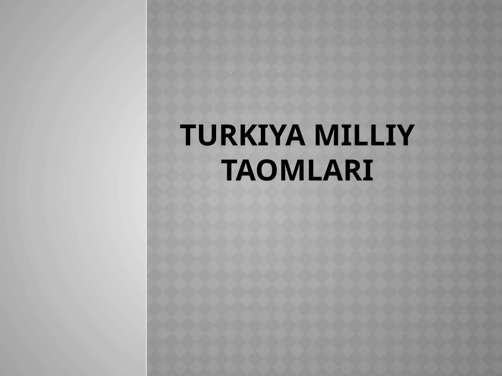 MILLIY TAOMLARI