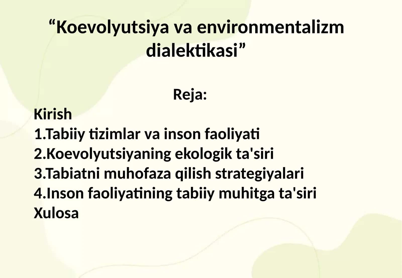 Koevolyutsiya va environmentalizm dialektikasi