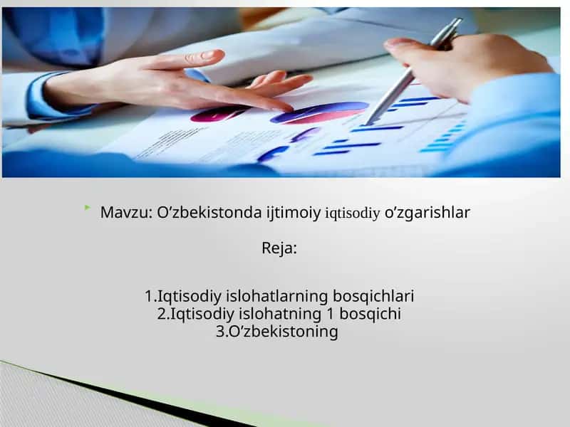 O’zbekistonda ijtimoiy iqtisodiy o’zgarishlar