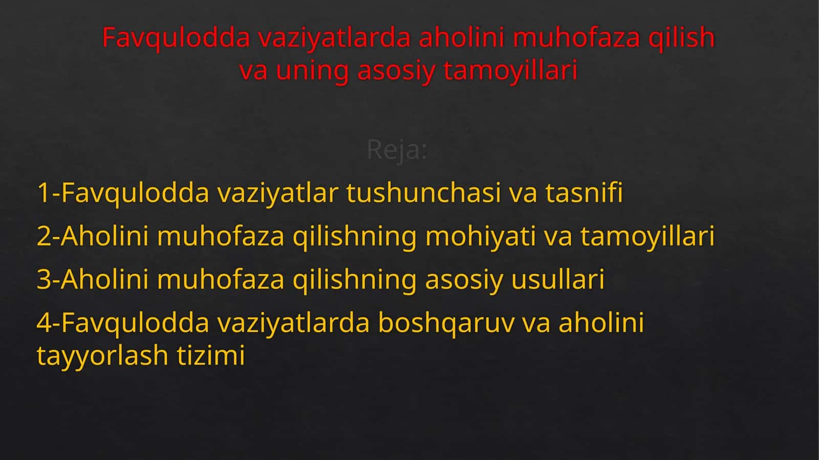 Favqulodda vaziyatlarda aholini muhofaza qilish va uning asosiy tamoyillari