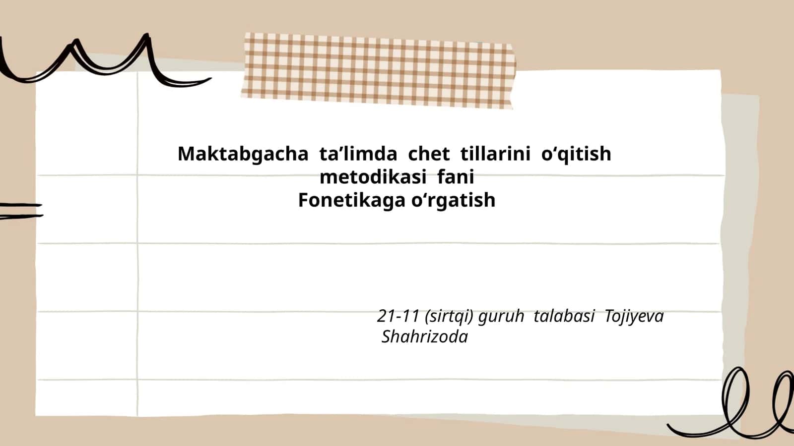 Maktabgacha taʼlimda chet tillarini oʻqitish metodikasi fani Fonetikaga oʻrgatish