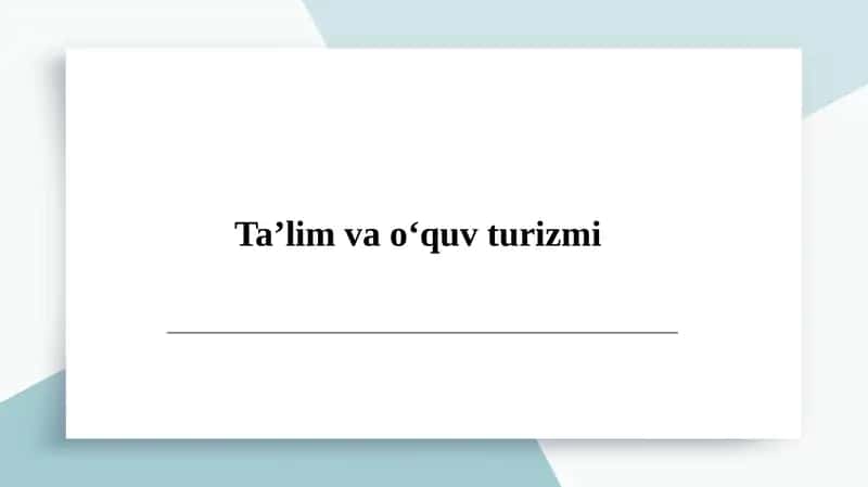 Taʼlim va oʻquv turizmi