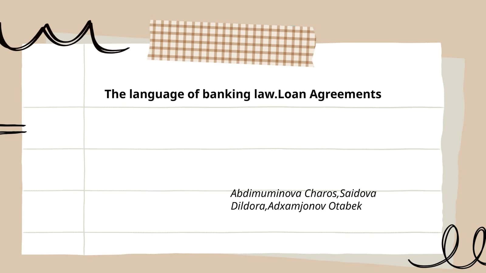 The language of banking law.Loan Agreements