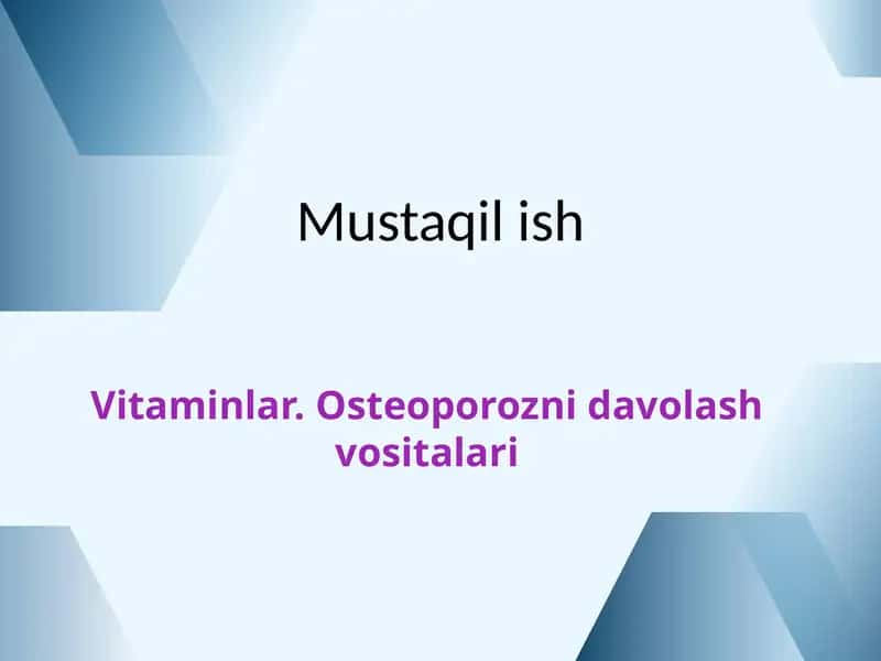 Vitaminlar: Osteoporozni davolash vositalari
