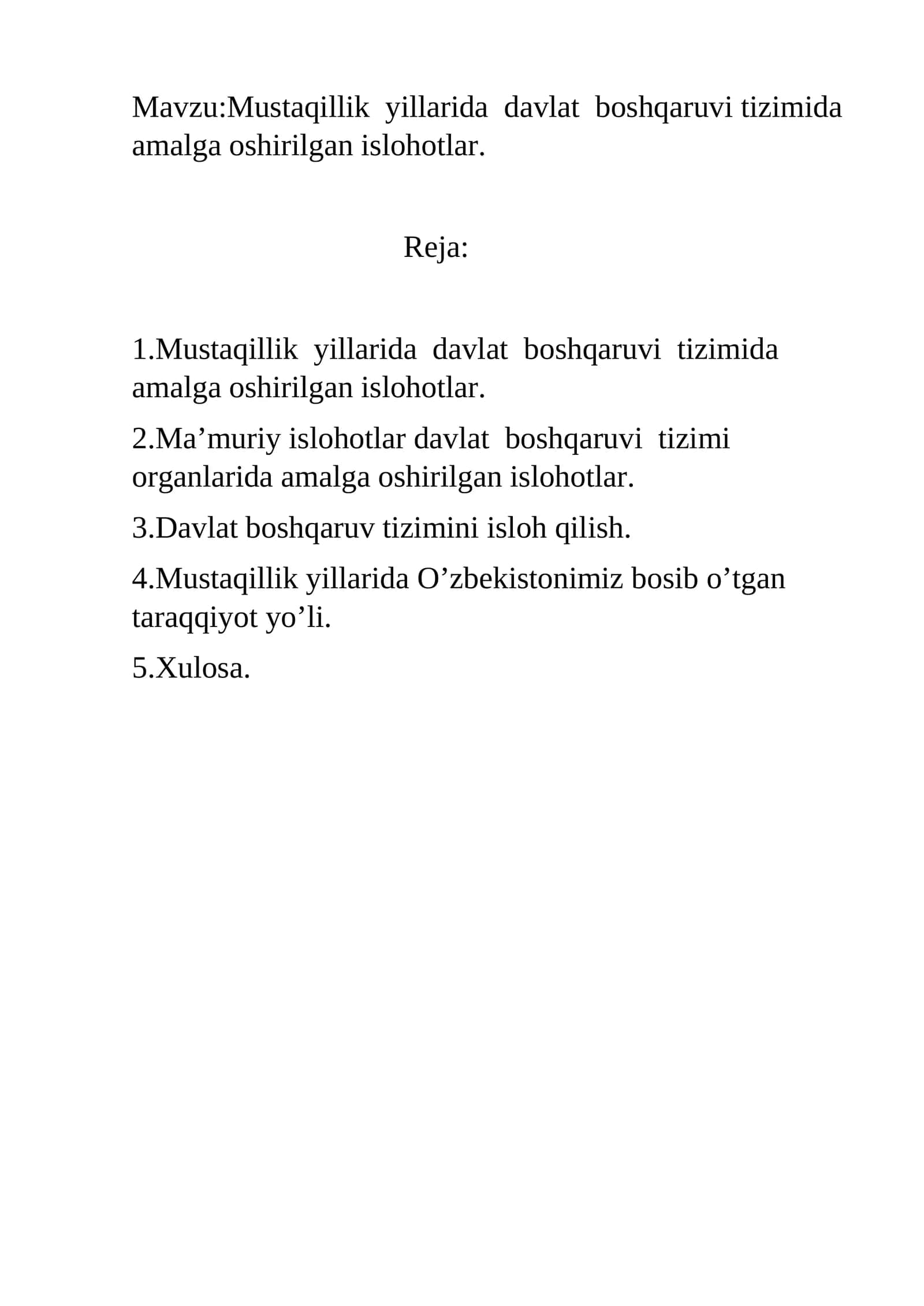 Mustaqillik yillarida davlat boshqaruvi tizimida amalga oshirilgan islohotlar