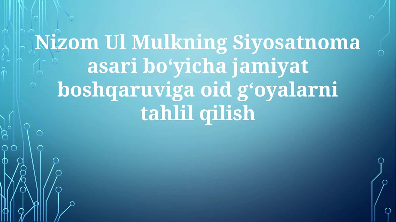 Nizom ul-Mulkning Siyosatnomasidagi Jamiyatni Boshqarish G'oyalari