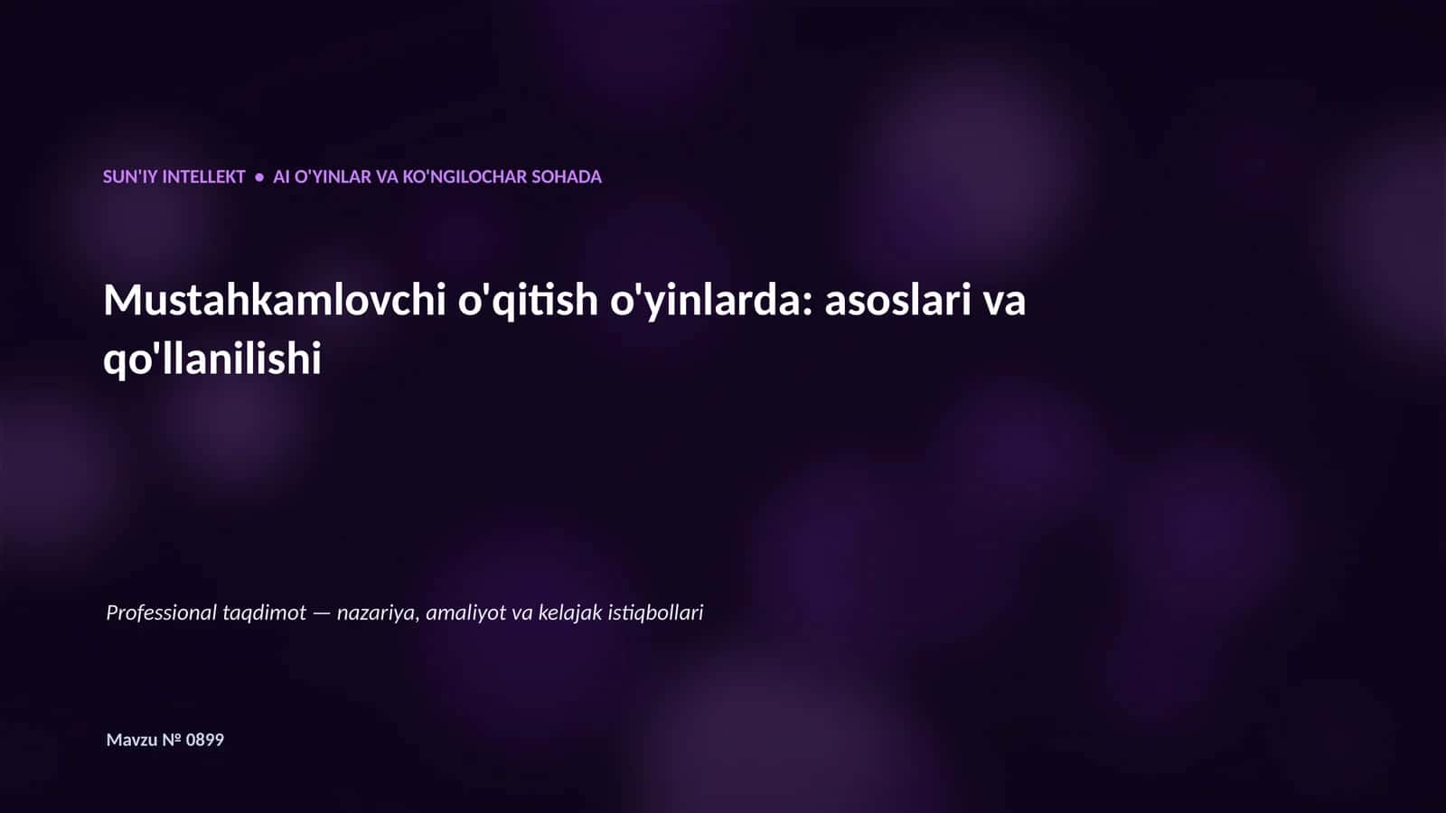 SUN'IY INTELLEKT • AI O'YINLAR VA KO'NGILOCHAR SOHADA