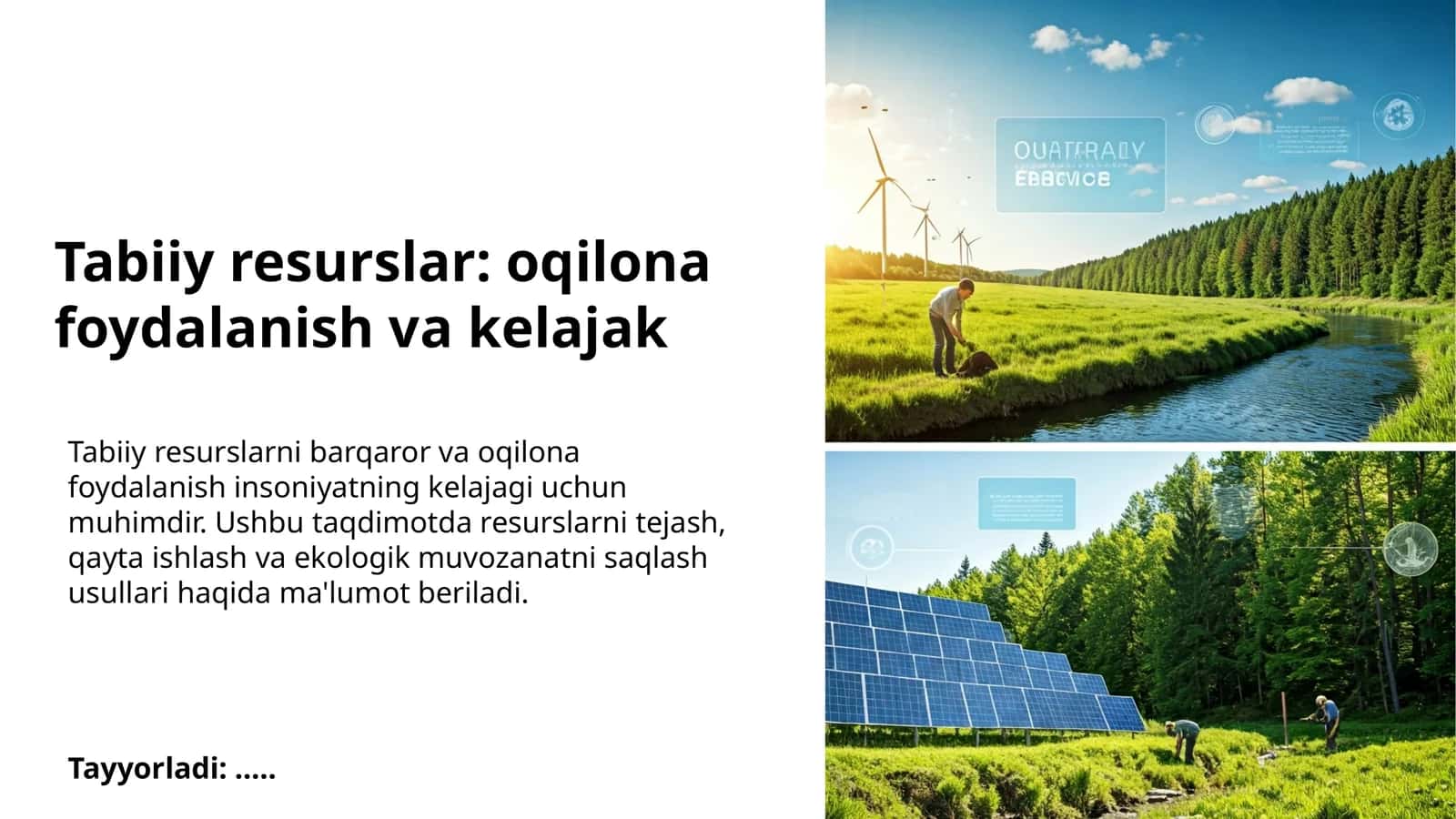 Tabiiy resurslar: oqilona foydalanish va kelajak
