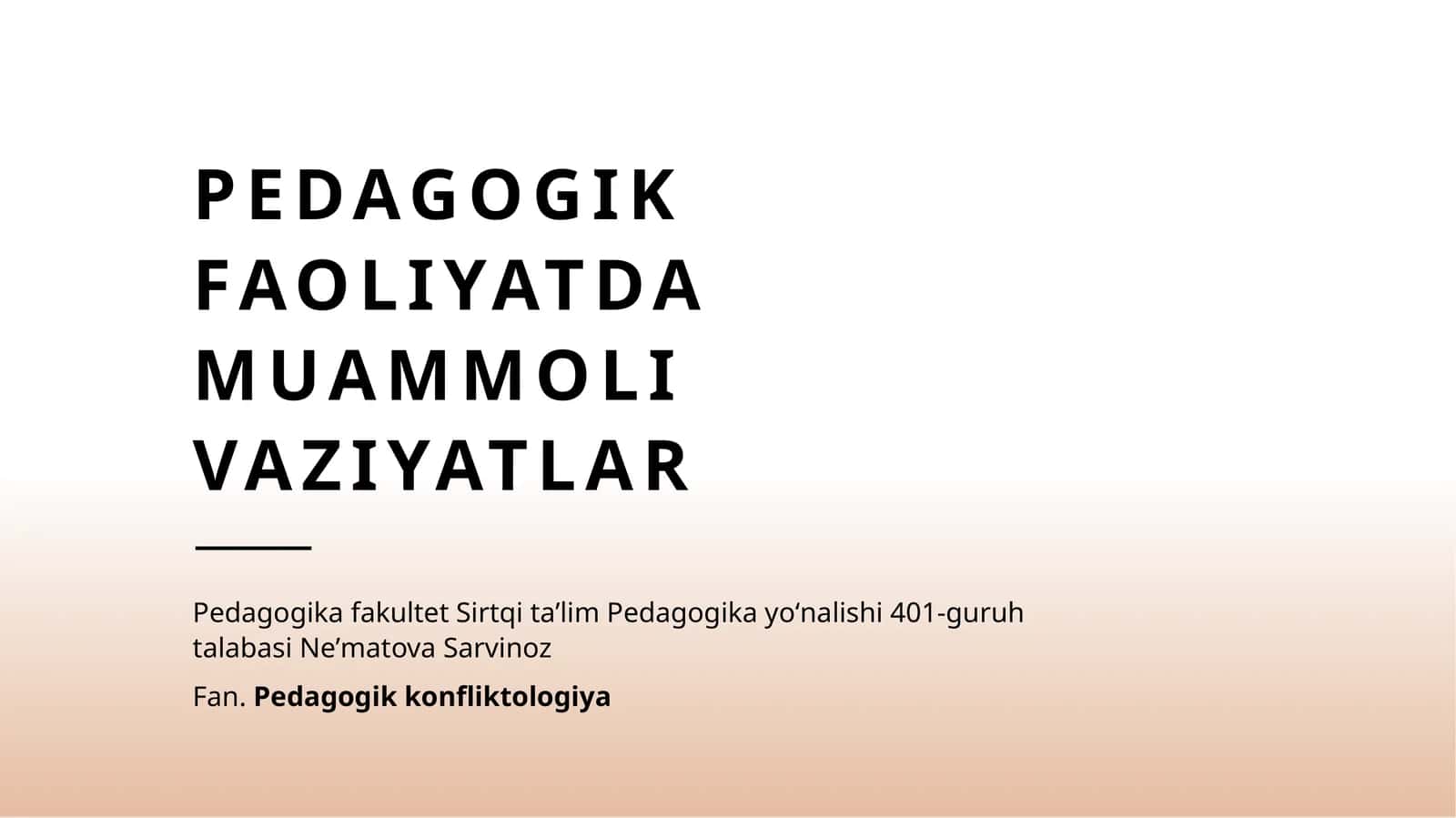 Pedagogik faoliyatda muammoli vaziyatlar