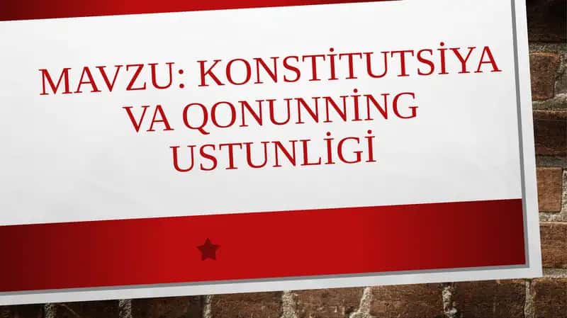 Konstitutsiya va qonunning ustunligi