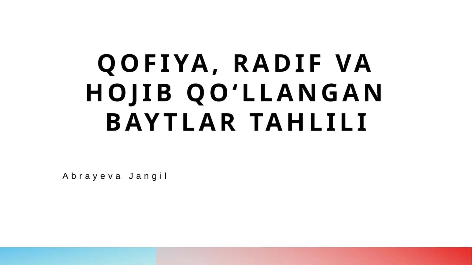 Qofiya, radif va hojib qoʻllangan baytlar tahlili