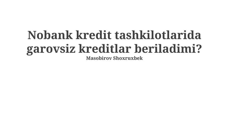 Ta'minotsiz kreditlar: Tushuncha va mohiyat